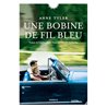 Bobine de fil bleu une Auteur(s): TYLER Anne