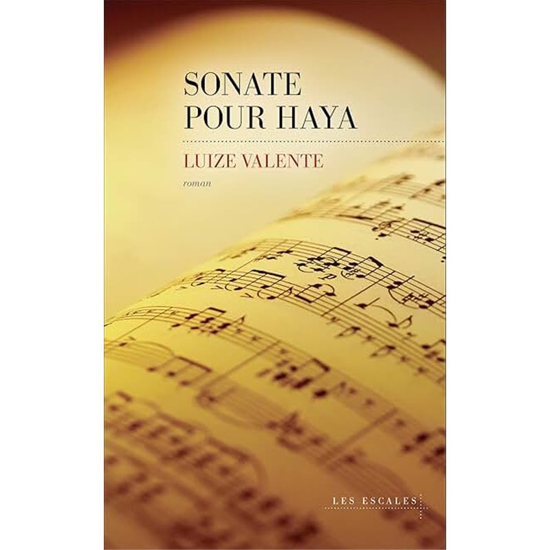 Sonate pour Haya Auteur(s): VALENTE Luize Sonate pour Haya Auteur(s): VALENTE Luize
