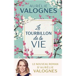 Tourbillon de la Vie le Auteur(s): VALOGNES Aurelie