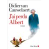 J'ai perdu Albert Auteur(s): VAN CAUWELAERT Didier