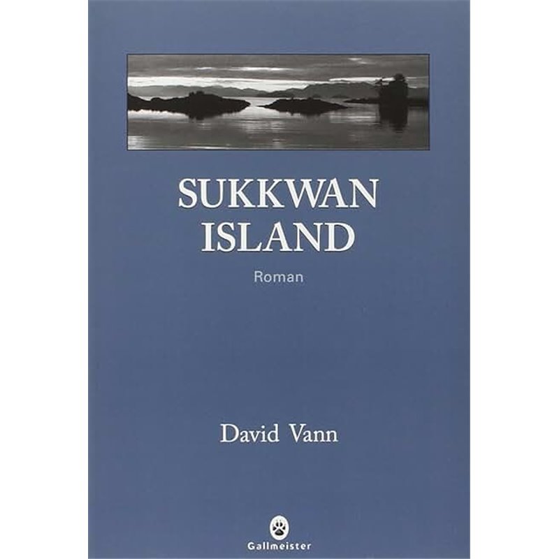 Sukkwan Island Auteur(s): VANN David Sukkwan Island Auteur(s): VANN David