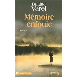 MÃ©moire enfouie Auteur(s): VAREL Brigitte