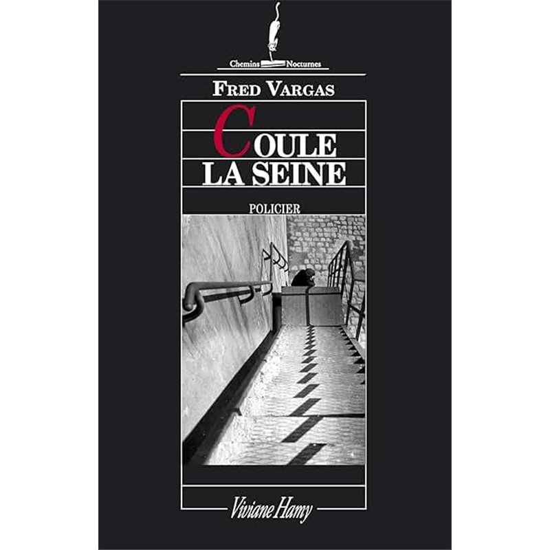 Coule la Seine Auteur(s): VARGAS Fred Coule la Seine Auteur(s): VARGAS Fred