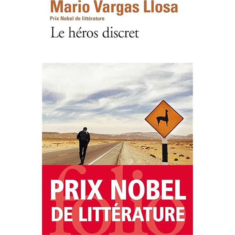 Héros discret un Auteur(s): VARGAS LLOSA Franck Héros discret un Auteur(s): VARGAS LLOSA Franck