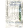 MAISON DU RETOUR LA Auteur(s): KAUFFMANN Jean Paul
