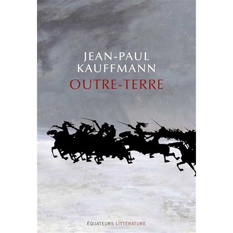 OUTRE-TERRE Auteur(s): KAUFFMANN Jean Paul