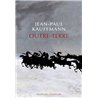 OUTRE-TERRE Auteur(s): KAUFFMANN Jean Paul