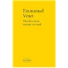 Marcher droit tourner en rond Auteur(s): VENET Emmanuel