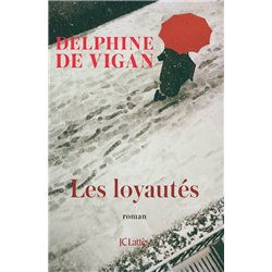 LoyautÃ©s les Auteur(s): VIGAN Delphine de