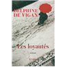 LoyautÃ©s les Auteur(s): VIGAN Delphine de