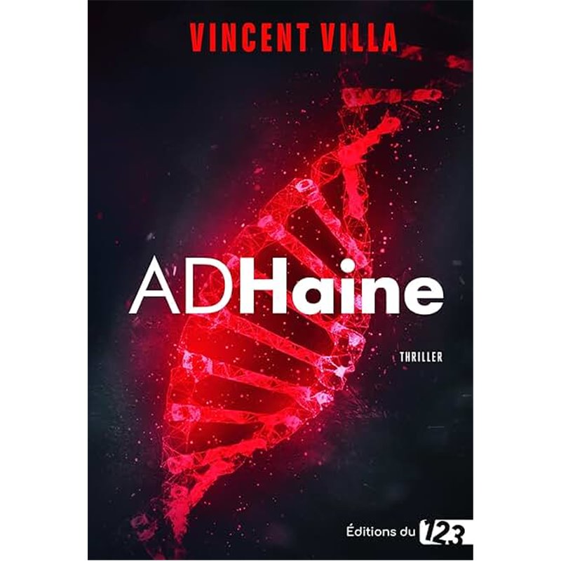 ADHaine Auteur(s): VILLA Vincent ADHaine Auteur(s): VILLA Vincent