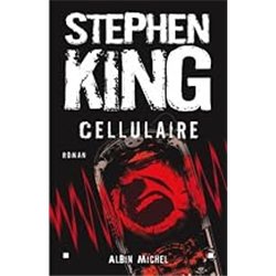 CELLULAIRE Auteur(s): KING Stephen