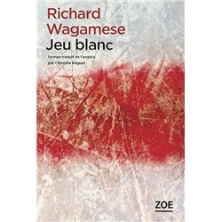 Jeu blanc Auteur(s): WAGAMESE Richard