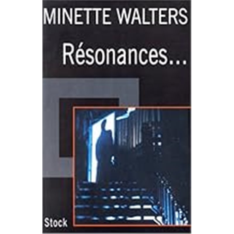 Résonances... Auteur(s): WALTERS Minette Résonances... Auteur(s): WALTERS Minette