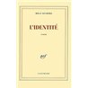 IDENTITE L' Auteur(s): KUNDERA Milan