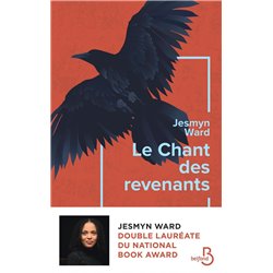 Chant des revenants le Auteur(s): WARD Jesmyn