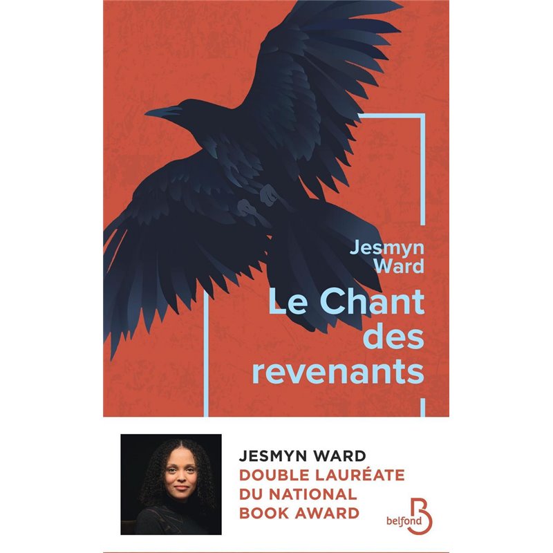 Chant des revenants le Auteur(s): WARD Jesmyn Chant des revenants le Auteur(s): WARD Jesmyn