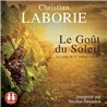 GOÛT DU SOLEIL LE T.2 Auteur(s): LABORIE Christian