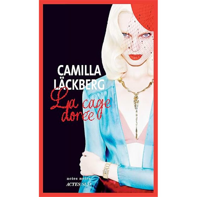 CAGE DOREE LA Auteur(s): LACKBERG Camilla