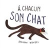A chacun son chat Auteur(s): WENZEL Brendan