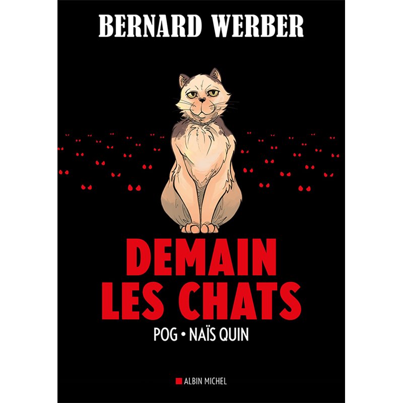 Demain les chats Auteur(s): WERBER Bernard Demain les chats Auteur(s): WERBER Bernard