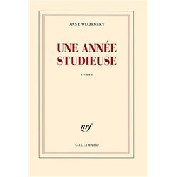 AnnÃ©e studieuse une Auteur(s): WIAZEMSKY Anne
