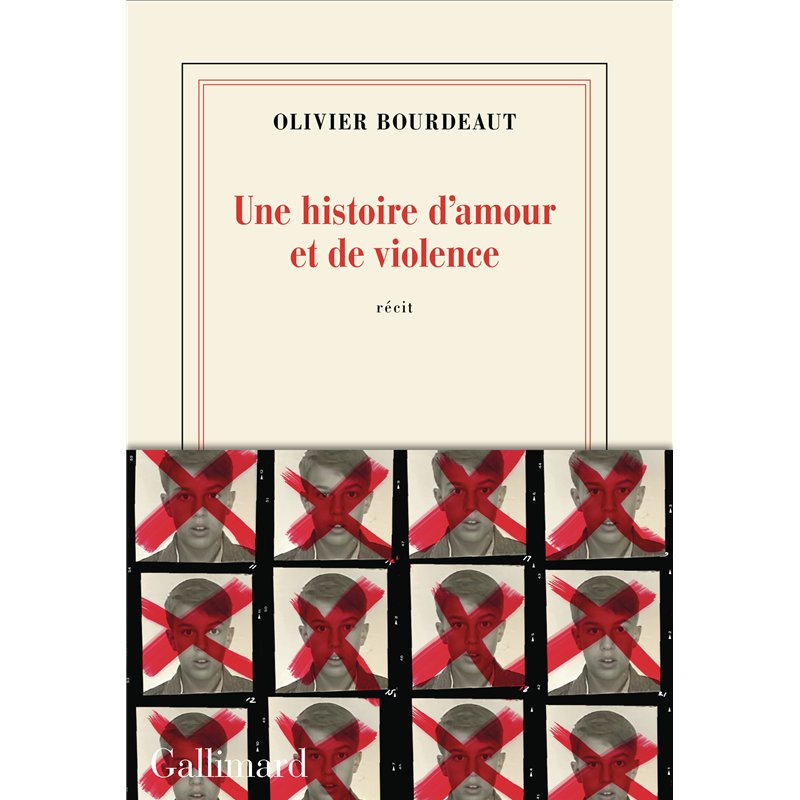 HISTOIRE D'AMOUR ET DE VIOLENCE UNE (NOUVEAUTE) Auteur(s): BOURDEAUT Olivier