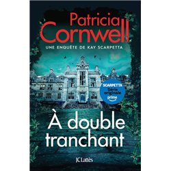 A DOUBLE TRANCHANT (NOUVEAUTE) Auteur(s): CORNWELL Patricia