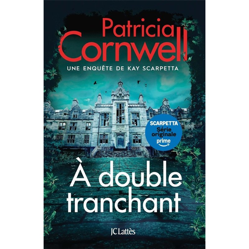 A DOUBLE TRANCHANT (NOUVEAUTE) Auteur(s): CORNWELL Patricia