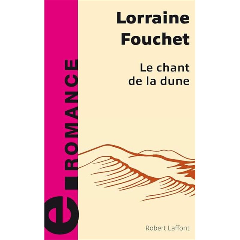 CHANT DE LA DUNE LE Auteur(s): FOUCHET Lorraine