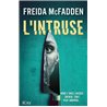 INTRUSE L (NOUVEAUTE) Auteur(s): McFADDEN Freida