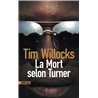 Mort selon Turner la Auteur(s): WILLOCKS Tim