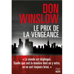 Prix de la vengeance le Auteur(s): WINSLOW Don