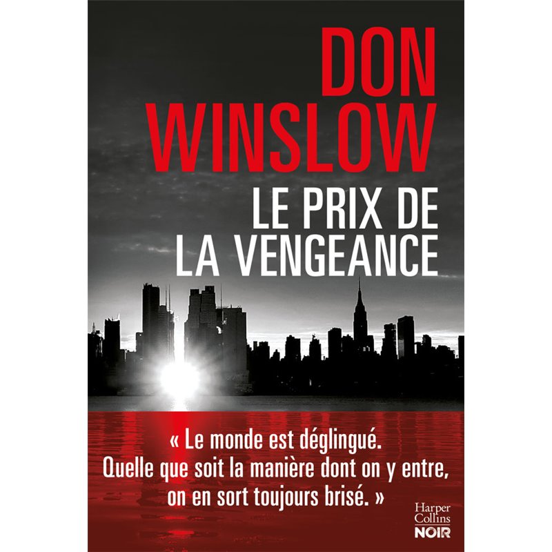 Prix de la vengeance le Auteur(s): WINSLOW Don Prix de la vengeance le Auteur(s): WINSLOW Don