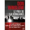 Prix de la vengeance le Auteur(s): WINSLOW Don