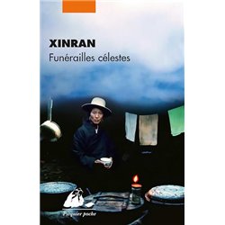 FunÃ©railles cÃ©lestes Auteur(s): XINRAN
