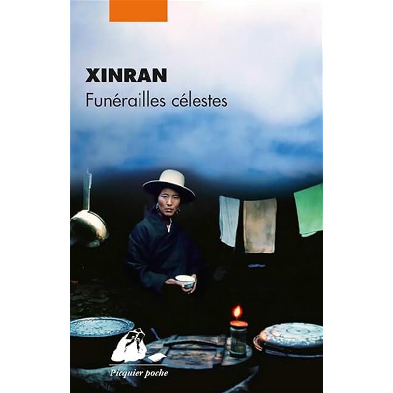 Funérailles célestes Auteur(s): XINRAN Funérailles célestes Auteur(s): XINRAN