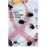 RÃªve du village des Ding le Auteur(s): YAN Lianke