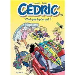 C'EST QUAND QU'ON PART T.27 Auteur(s): CAUVIN