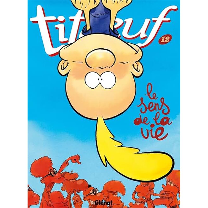 Sens de la vie Le T.12 Auteur(s): ZEP Sens de la vie Le T.12 Auteur(s): ZEP