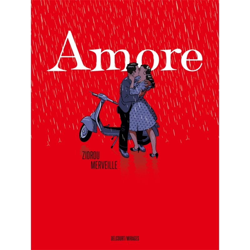 Amore Auteur(s): ZIDROU Amore Auteur(s): ZIDROU