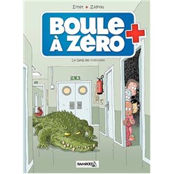 Gang des crocodiles le (T2) T.2 Auteur(s): ZIDROU