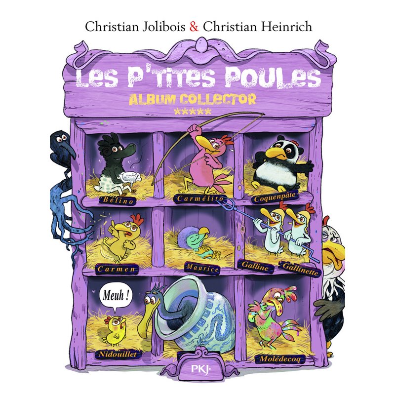 P'tites poules Album collector les (4 histoires) (Nouveauté) Auteur(s): Jolibois Christian P'tites poules Album collector les (4 histoires) (Nouveauté) Auteur(s): Jolibois Christian