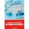 MaÃtres du temps les (NouveautÃ©) Auteur(s): JANICOT Stephanie