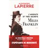 Ardente et trÃ¨s secrÃ¨te Miles Franklin l' (NouveautÃ©) Auteur(s): LAPIERRE Alexandra