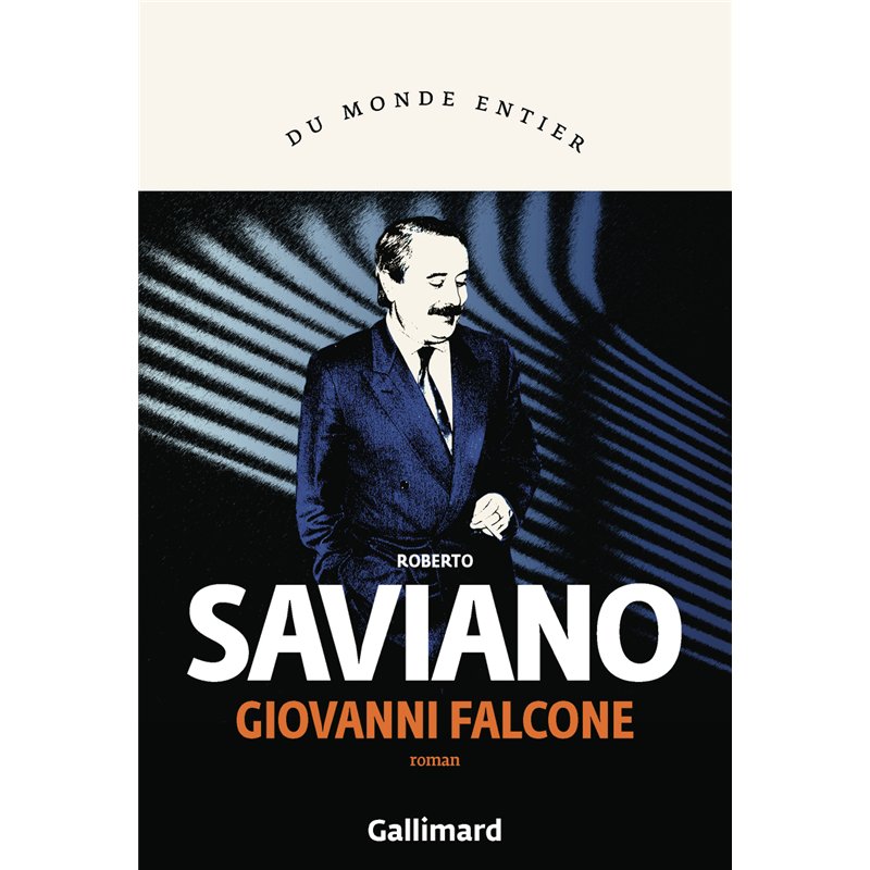 Giovanni Falcone (Nouveauté) Auteur(s): SAVIANO Roberto Giovanni Falcone (Nouveauté) Auteur(s): SAVIANO Roberto