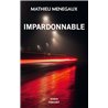 Impardonnable (NouveautÃ©) Auteur(s): MENEGAUX Mathieu