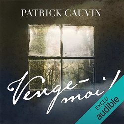 VENGE-MOI ! Auteur(s): CAUVIN Patrick