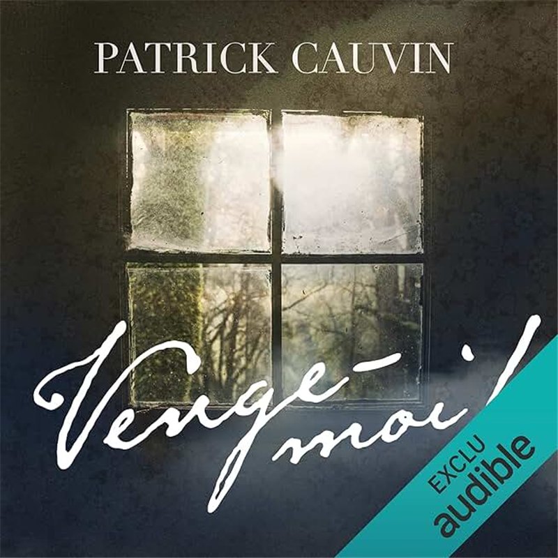 VENGE-MOI ! Auteur(s): CAUVIN Patrick