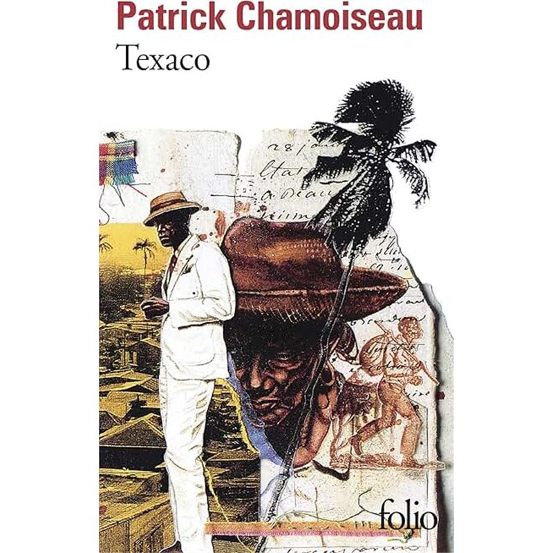 TEXACO Auteur(s): CHAMOISEAU Patrick